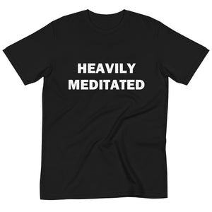 Heavily Meditated Organic T-Shirt